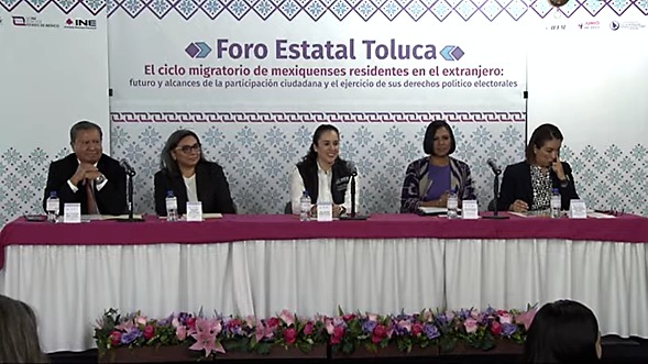 Foro Estatal Toluca. El ciclo migratorio de mexiquenses residentes en el extranjero: futuro y alcances de la participación ciudadana y el ejercicio de sus derechos político electorales