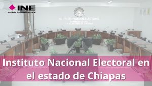 Banner Instituto Nacional Electoral en el estado de CHiapas