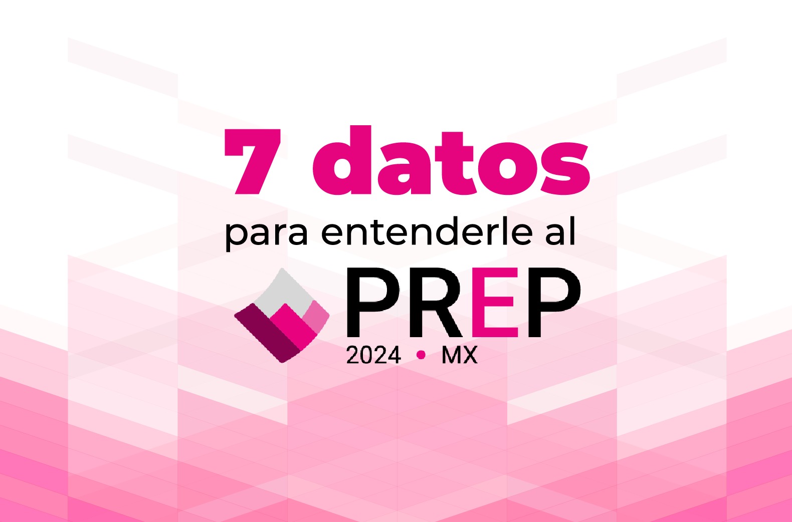 7 datos para entenderle al PREP