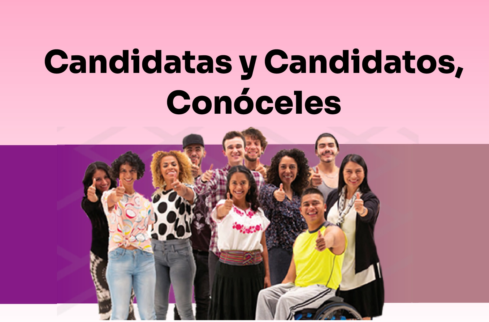 Candidatas, Candidatos, Conóceles