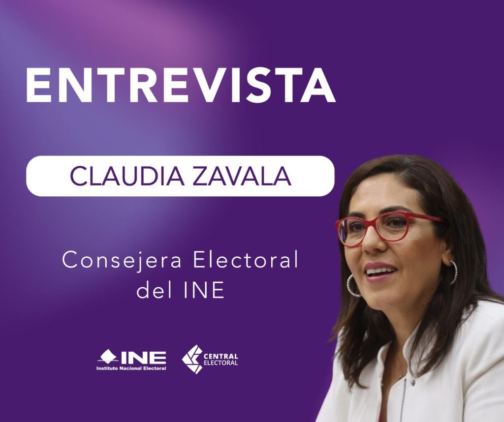 Banner de entrevistas de la Consejera Electoral Claudia Zavala
