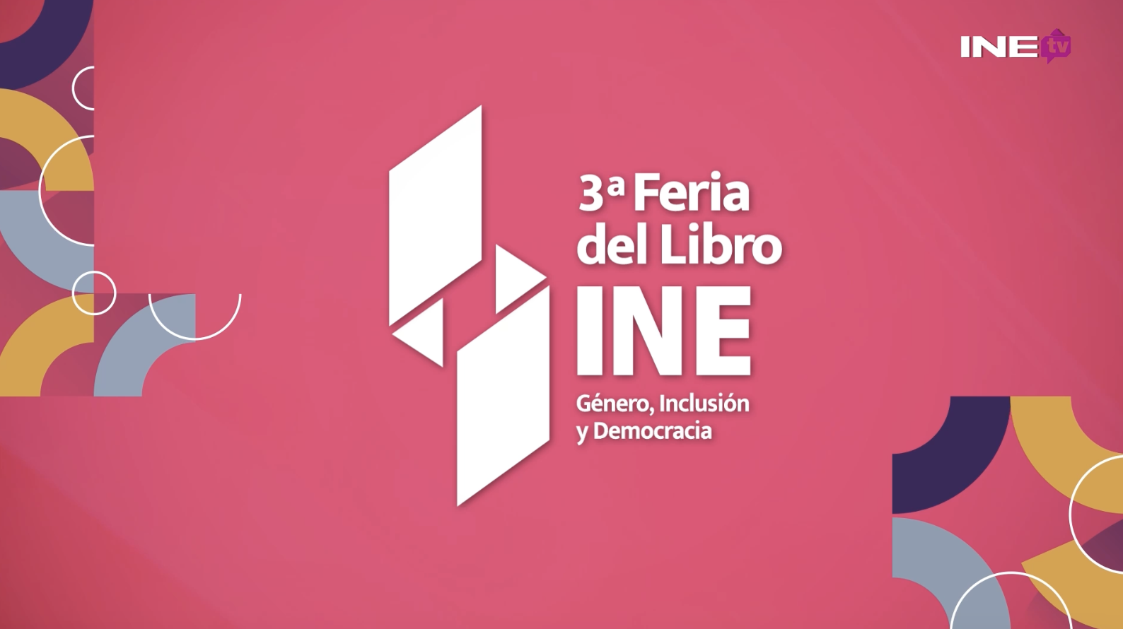 3ª Feria del Libro INE “Género, Inclusión y Democracia”