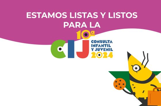 Estamos listas y listos para la Consulta Infantil y Juvenil 2024