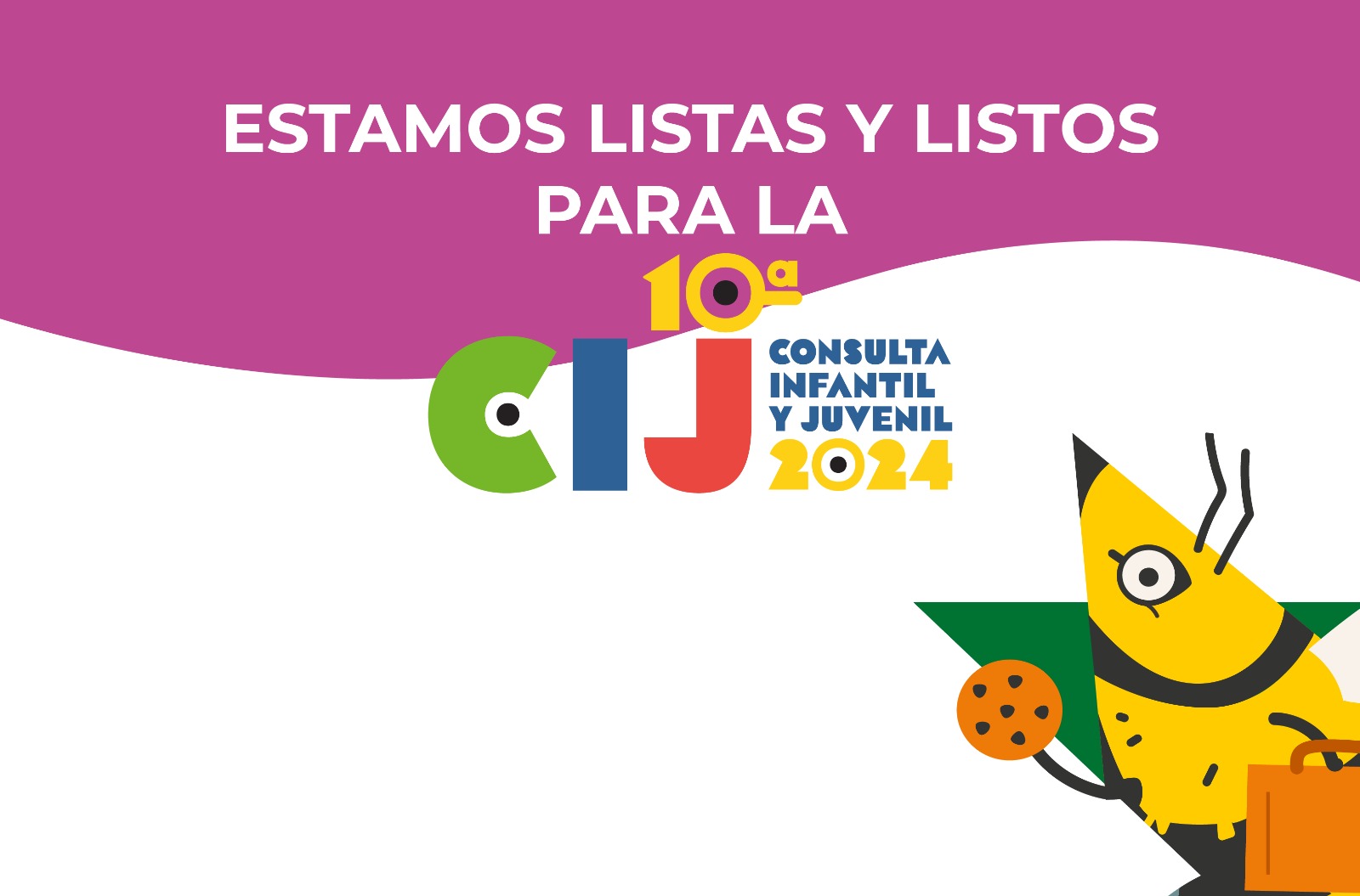 Estamos listas y listos para la Consulta Infantil y Juvenil 2024