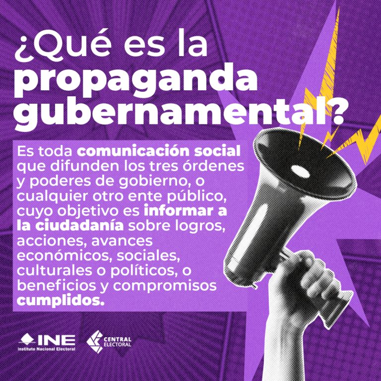 ¿Qué es la propaganda gubernamental? Es la comunicación social que difunde el gobierno para informar a la ciudadanía