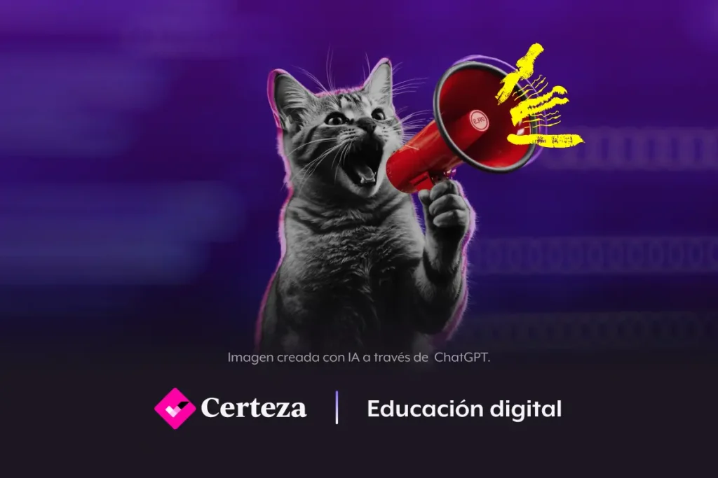 Portada de la nota, muestra a un gato con un alta voz en el centro de tal manera que sea el personaje que nos guiará por los tips. Es una imagen creada con IA, en la plataforma ChatGPT. Al pie de la imagen se encuentra el logotipo de Certeza y su categoría asociada "Educación digital".